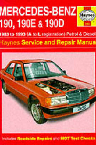 Cover of Mercedes-Benz 190, 190E and 190D (83-93) Service and Repair Manual