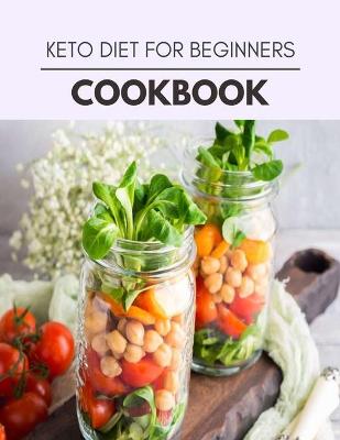 Book cover for Keto Diet For Beginners Cookbook