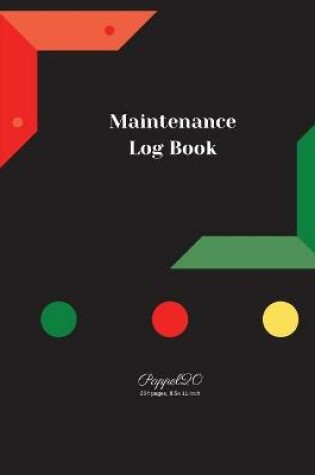 Cover of Maintenance Log Book 204 pages 8.5x11 Inches