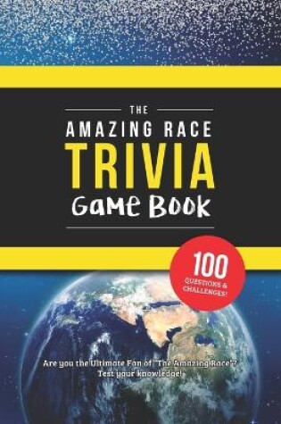 Cover of The Amazing Race Trivia Game Book