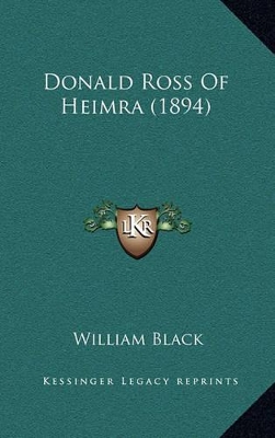 Book cover for Donald Ross of Heimra (1894)