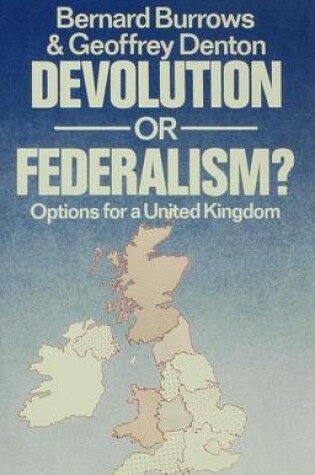 Cover of Devolution or Federalism