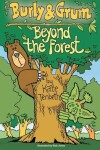 Book cover for Burly & Grum - Beyond the Forest