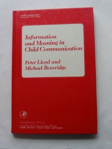 Book cover for Information and Meaning in Child Communication