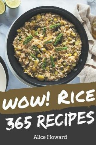 Cover of Wow! 365 Rice Recipes