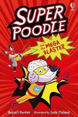 Book cover for Superpoodle and the Mega Blaster