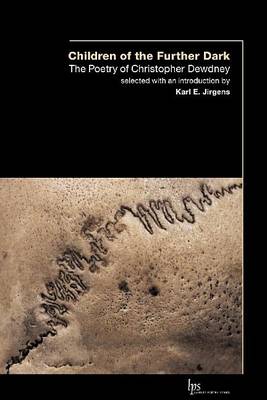 Book cover for Children of the Outer Dark: The Poetry of Christopher Dewdney