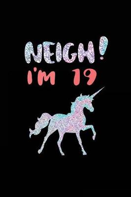 Book cover for NEIGH! I'm 19