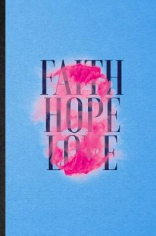 Cover of Faith Hope Love