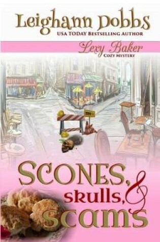 Cover of Scones, Skulls & Scams