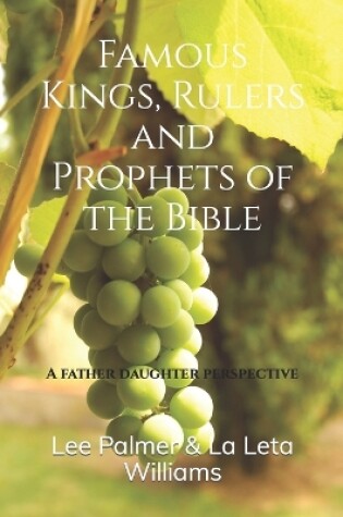 Cover of Famous Kings, Rulers and Prophets of the Bible