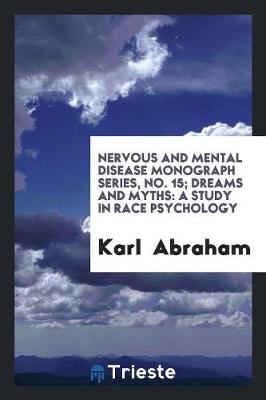 Book cover for Nervous and Mental Disease Monograph Series, No. 15; Dreams and Myths