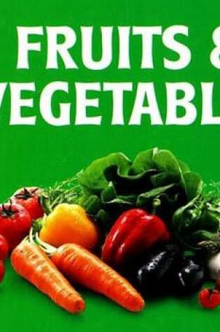 Cover of Fruit & Vegetables