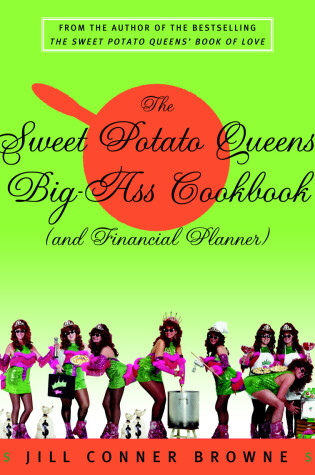 Cover of The Sweet Potato Queens' Big-Ass Cookbook (and Financial Planner)