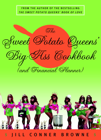 Book cover for The Sweet Potato Queens' Big-Ass Cookbook (and Financial Planner)