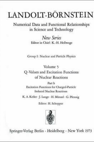 Cover of Excitation Functions for Charged-Particle Induced Nuclear Reactions / Anregungsfunktionen für Kernreaktionen mit geladenen Projektilen