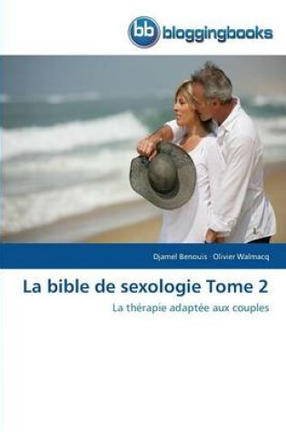 Cover of La Bible de Sexologie Tome 2