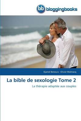 Book cover for La Bible de Sexologie Tome 2