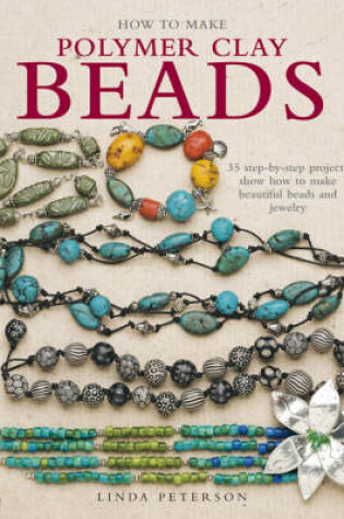 Cover of How to Make Polymer Clay Beads