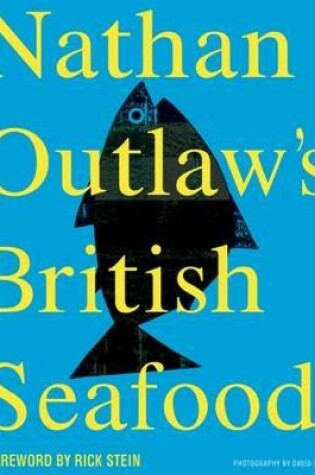 Cover of Nathan Outlaw's British Seafood