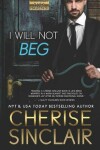 Book cover for I Will Not Beg