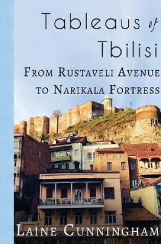 Cover of Tableaus of Tbilisi