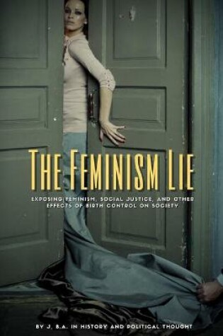 Cover of The Feminism Lie