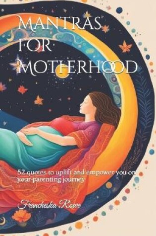 Cover of Mantras for Motherhood