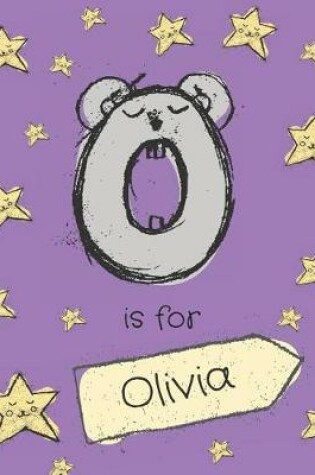 Cover of O is for Olivia