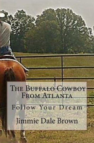 Cover of The Buffalo Cowboy From Atlanta