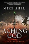Book cover for Aching God