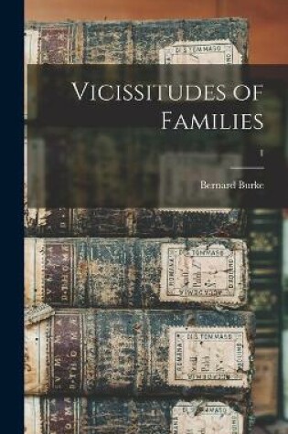 Cover of Vicissitudes of Families; 1