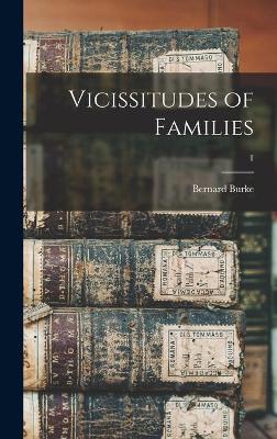 Book cover for Vicissitudes of Families; 1