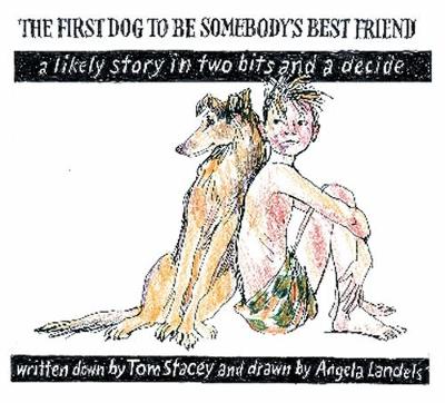 Book cover for The First Dog to be Somebody's Friend