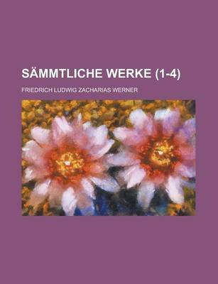 Book cover for Sammtliche Werke (1-4)