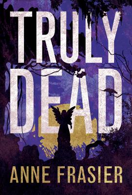 Book cover for Truly Dead