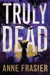 Book cover for Truly Dead
