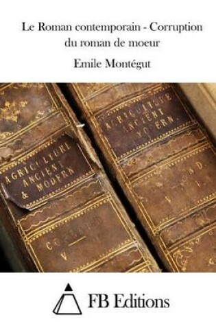 Cover of Le Roman contemporain - Corruption du roman de moeur