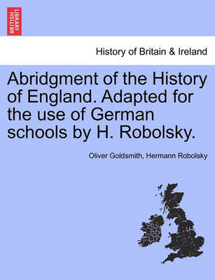 Book cover for Abridgment of the History of England. Adapted for the Use of German Schools by H. Robolsky.