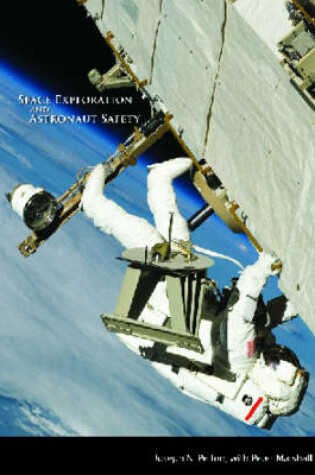 Cover of Space Exploration and Astronaut Safety