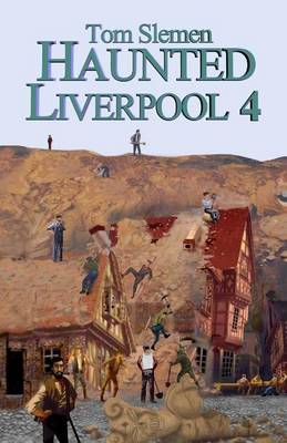 Book cover for Haunted Liverpool 4