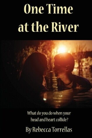 Cover of One Time at the River