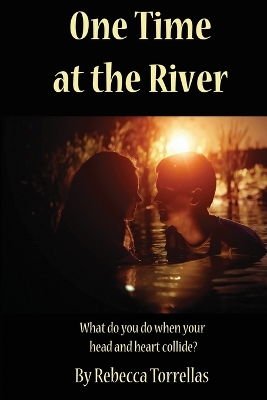 Book cover for One Time at the River