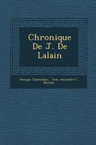 Cover of Chronique de J. de Lalain