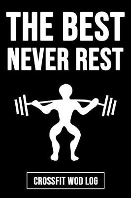 Book cover for The Best Never Rest