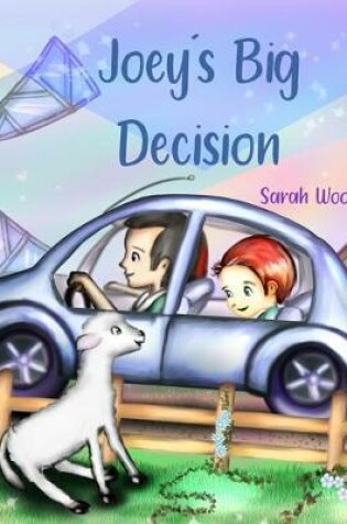 Cover of Joey's Big Decision