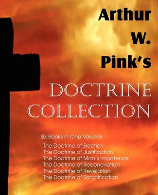 Book cover for Arthur W. Pink's Doctrine Collection