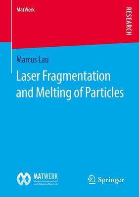 Book cover for Laser Fragmentation and Melting of Particles
