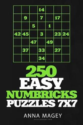 Book cover for 250 Easy Numbricks Puzzles 7x7