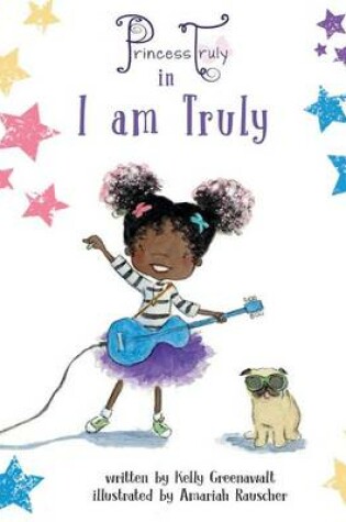 Cover of Princess Truly in I Am Truly